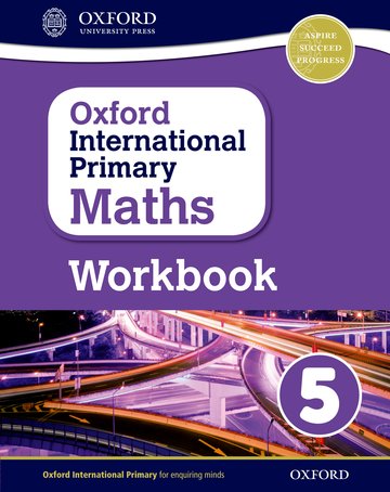 Oxford International Primary Maths: Grade 5: Workbook 5: Oxford University Press