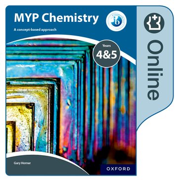 MYP Chemistry Years 45: a Concept-Based Approach: Online Student Book