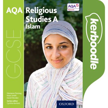 GCSE Religious Studies for AQA A: Islam Kerboodle Book