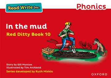 Read Write Inc. Phonics: In the Mud (Red Ditty Book 10