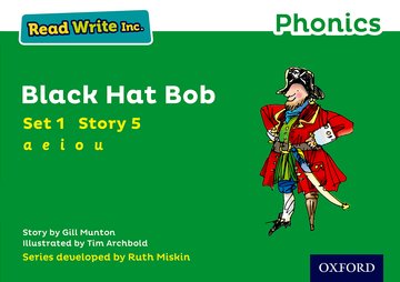 Read Write Inc. Phonics: Black Hat Bob (Green Set 1 Storybook 5)