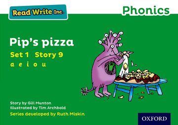 Read Write Inc. Phonics: 9 Pip's Pizza (Green Set 1 Storybook)