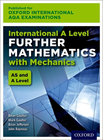 OxfordAQA International A-level Further Mathematics with OxfordAQA International A-level Further Mathematics with