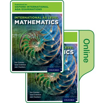 Oxford International AQA Examinations: International AS Level Mathematics: Print and Online Textbook Pack