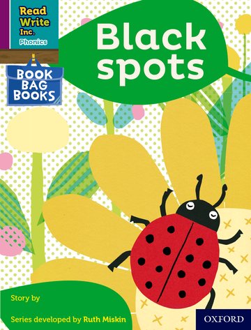 Read Write Inc. Phonics: Black spots (Purple Set 2 Book Bag Book 7)