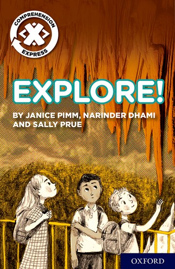 Project X <i>Comprehension Express</i>: Stage 1: Explore!