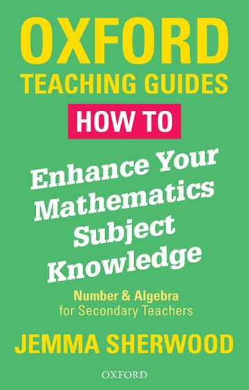 How To Enhance Your Mathematics Subject Knowledge