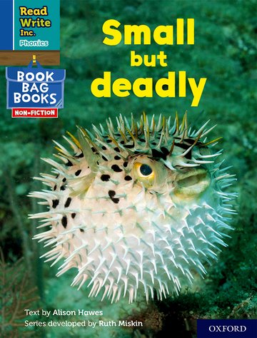 Read Write Inc. Phonics: Small but deadly (Blue Set 6 NF Book Bag Book 8)