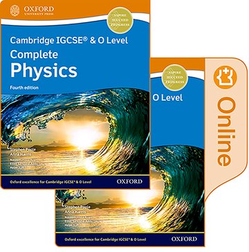 Cambridge IGCSE  O Level Complete Physics: Print and Enhanced Online Student Book Pack Fourth Edition