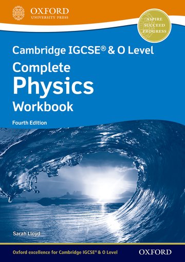 Cambridge IGCSE  O Level Complete Physics: Workbook Fourth Edition