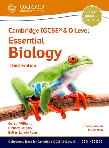Cambridge IGCSE  O Level Essential Biology: Student Book Third Edition