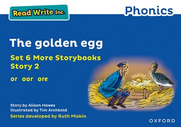 Read Write Inc. Phonics: The golden egg (Blue Set 6A