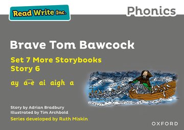 Read Write Inc. Phonics: Brave Tom Bawcock (Grey Set 7A Storybook 6)