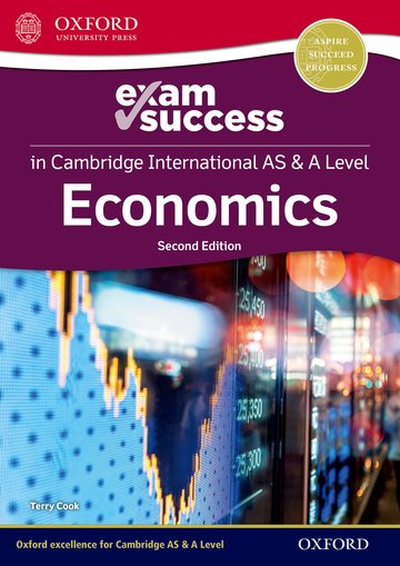Cambridge International AS  A Level Economics: Exam Success Guide