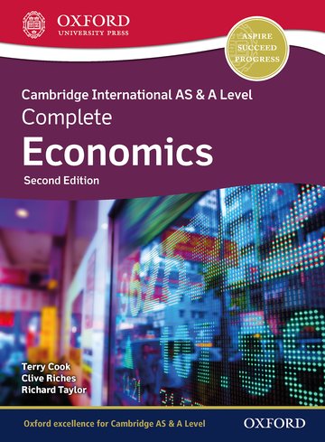 Cambridge International AS  A Level Complete Economics: Student Book (Second Edition)
