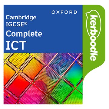 Cambridge IGCSE Complete ICT: Kerboodle Third Edition