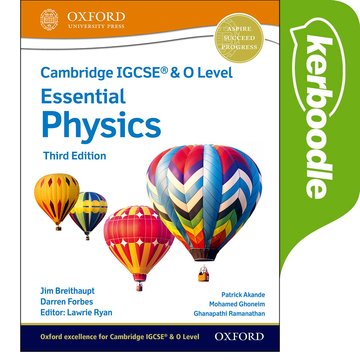 Cambridge IGCSE  O Level Essential Physics: Kerboodle Third Edition
