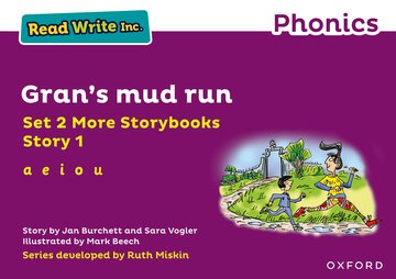 Read Write Inc. Phonics: Gran's mud run (Purple Set 2 More Storybook 1)