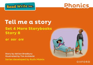 Read Write Inc. Phonics: Tell me a story (Orange Set 4 More Storybook 8)