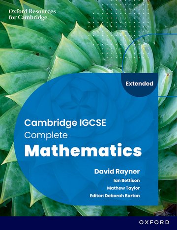 Cambridge IGCSE Complete Mathematics Extended: Student Book Sixth Edition