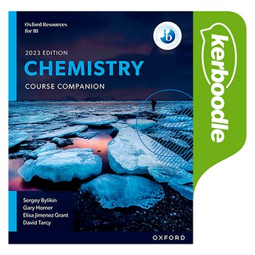 Oxford Resources for IB DP Chemistry: Kerboodle