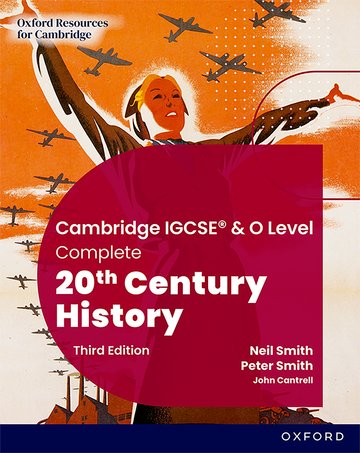 Cambridge IGCSE & O Level Complete 20th Century History: Student Cambridge IGCSE & O Level Complete 20th Century History: Student
