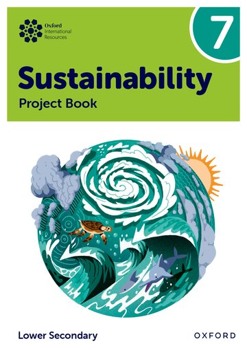 Oxford International Sustainability: Project Book 7 (Lower