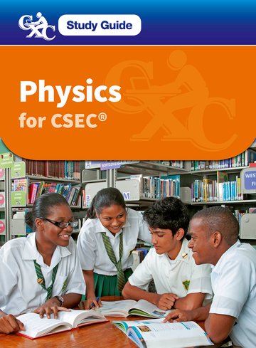 Physics for CSEC CXC Study Guide