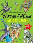 Winnie and Wilbur: Gadgets Galore and other stories