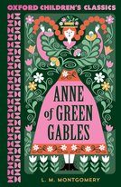 Oxford Children's Classics: Anne of Green Gables