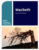 Oxford Literature Companions: Macbeth
