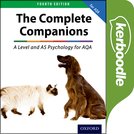 The Complete Companions: AQA Psychology A Level: A Level and AS Psychology Kerboodle