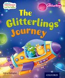 Oxford International Early Years: The Glitterlings: The Glitterlings' Journey (Storybook 2)