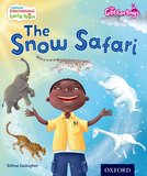 Oxford International Early Years: The Glitterlings: The Snow Safari (Storybook 6)