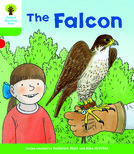Oxford Reading Tree Biff, Chip and Kipper Stories Decode and Develop: Level 2: The Falcon