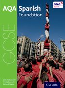 AQA GCSE Spanish: Foundation Student Book: Oxford University Press