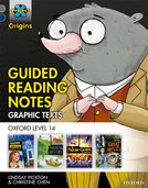 Project X Origins <i>Graphic Texts</i>: Grey Book Band, Oxford Level 14: Guided Reading Notes