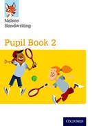 Nelson Handwriting: Year 2/Primary 3: Pupil Book 2