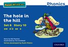 Read Write Inc. Phonics: The Hole in the Hill (Blue Set 6 Storybook 10)