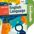 OCR GCSE English Language: Kerboodle Book 1