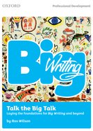 Big Writing: Talk the Big Talk