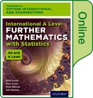 Oxford International AQA Examinations: International A Level Further Mathematics with Statistics: Online Textbook