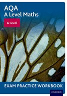 Maths A Level AQA: A Level Exam Practice Workbook (Pack of 10)