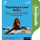 The Complete Companions for WJEC and Eduqas: Year 2 A Level Psychology Kerboodle Book