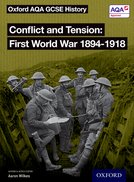 Oxford AQA GCSE History: Conflict and Tension First World War 1894-1918 Kerboodle Book