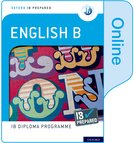 Oxford IB Diploma Programme: Oxford IB Diploma Programme: IB Prepared: English B (Online)