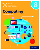Oxford International Lower Secondary Computing Student Book 8
