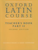 Oxford Latin Course:: Part II: Teacher's Book