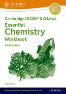 Cambridge IGCSE® & O Level Essential Chemistry: Workbook Third Edition