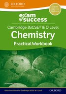 Cambridge IGCSE® & O Level Chemistry: Exam Success Practical Workbook
